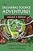 The Sassafras Science Adventures Volume 3 Botany by Johnny Congo