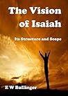 Book cover for The Vision of Isaiah: Its Structure and Scope
