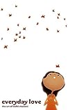 Everyday Love: Volume 1 Everyday Love: Volume 1