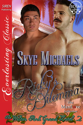 Ricky's Dilemma (The Wilton Park Grand Hotel, #2)