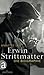 Erwin Strittmatter: Die Biographie (German Edition)
