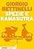 Spezie e kamasutra by Giorgio Bettinelli
