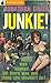Junkie! (1952) (PlanetMonk Pulps Book 2)
