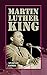 Martin Luther King (Personajes e ideales nº 1) (Spanish Edition)