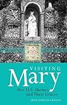 Visiting Mary: He...