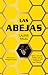 Las abejas by Laline Paull