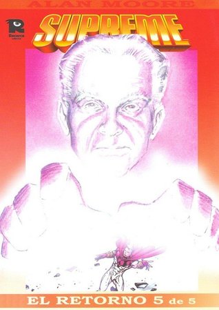 Supreme: El Retorno, 5 de 5 (Paperback)