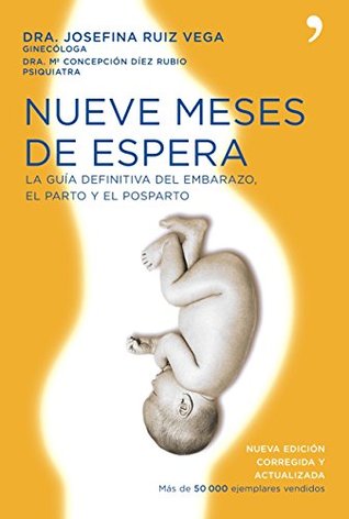 Nueve meses de espera (Vivir Mejor) (Spanish Edition)