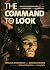 The Command to Look by William Mortensen