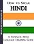 How to Speak Hindi: A Complete Hindi Language Learning Guide