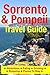 Sorrento & Pompeii Travel Guide by Ryan Wilson