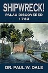 Shipwreck!: Palau Discovered, 1783