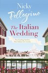 The Italian Wedding by Nicky Pellegrino
