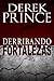 Derribando fortalezas (Spanish Edition)