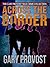 Across the Border: The True Story of the Satanic Cult Killings in Matamoros, Mexico