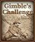 Gimble's Challenge (Gimble's War)