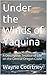 Under the Winds of Yaquina by Wayne Courtney