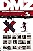 DMZ: The Deluxe Edition: Book Three