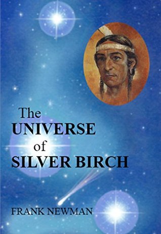 The Universe of Silver Birch (The Silver Birch Series)