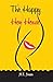 The Happy Hen House by M.E. Nesser