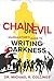 Chain of Evil: JOURNALSTONE’S GUIDE TO WRITING DARKNESS
