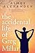 The Accidental Life of Greg Millar by Aimee Alexander