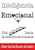 Inteligencia Emocional: Una escalera hacia la excelencia humana