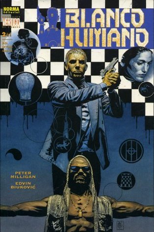 Blanco Humano, 2 de 2 (Blanco Humano, #2; Colección Vertigo, #138)