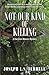 Not Our Kind of Killing (Harrison Weaver #3)