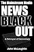 The Mainstream Media News Blackout: A Betrayal of Democracy