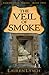 The Veil of Smoke (TimeDrifter Series, #2)