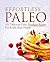 Effortless Paleo: 101 Delic...