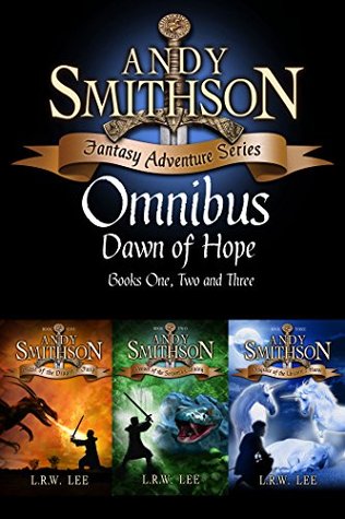 Dawn of Hope: Omnibus Books One, Two, and Three (Andy Smithson #1-3)