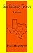 Shrinking Texas by Pat Hudson