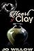 Heart of Clay (The Tanners, #1)