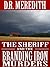 The Sheriff and Branding Iron Murders (The Sheriff Charles Matthews Mysteries Book 2)