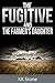 The Fugitive and the Farmer's Daughter