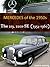 Mercedes-Benz, The 1950s, 219 and 220a,S,SE series Ponton with buyer's guide and chassis number, data card explanation: From the 219 Sedan to the 220SE Cabriolet with excellent recent color photos