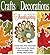 Thanksgiving: The Ultimate Manual of DIY Thanksgiving Crafts & Decorations: Create Easy Arts and Crafts Using Around the House Items to Make Your Holiday More Festive