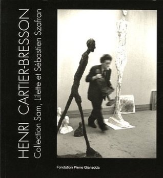 Henri Cartier-Bresson: Collection Sam, Lilette et Sébastien Szafran (Paperback)
