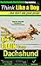 Dachshund, Dog Training | Think Like a Dog, But Don’t Eat Your Poop! | Dachshund Dog Breed Expert Training | How to Train Your Dachshund Dog: Here's EXACTLY How to Train Your Dachshund