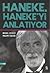 Haneke Haneke'yi Anlatıyor