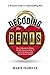 Decoding the Penis: How to Become the Woman No Man Can Ever Leave and Create the Relationship You've Always Wanted