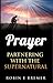 Prayer: Partnering with the...