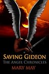 Saving Gideon: Th...