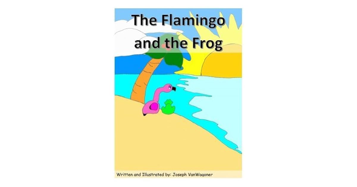 The Flamingo and the Frog by Joseph VanWagoner