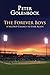 Forever Boys, The: A Second Chance to Star Again