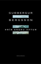 Þrír sneru aftur