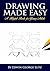 Drawing Made Easy: A Helpful Book For Young Artists