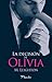 La decisión de Olivia (Bad Boys nº 1) (Spanish Edition)